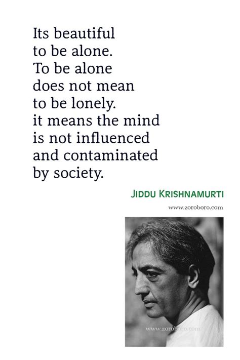 Jiddu Krishnamurti Quotes, Jiddu Krishnamurti Love, Life, School, Books ...