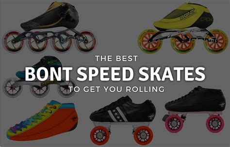 The 8 Best Bont Speed Skates to Get You Rolling in 2023