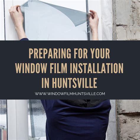 Preparing for Your Window Film Installation in Huntsville