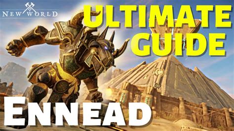 NEW WORLD - Ennead Expedition - ULTIMATE GUIDE - YouTube