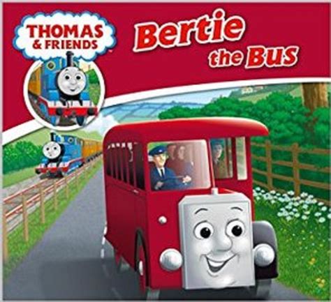 Bertie the Bus (Thomas & Friends Story Library #5) by W. Awdry | Goodreads