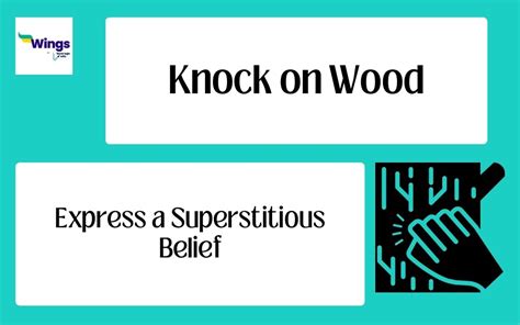 Knock on Wood Idiom Meaning, Examples, Synonyms