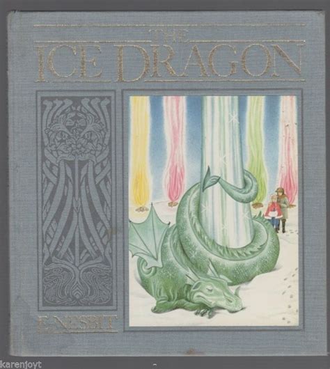 The Ice Dragon by E NESBIT hc 1988 first printing Carole Gray illustrations | Hardcover book ...