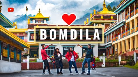 Bomdila | Tawang | Guwahati to Bomdila | Arunachal Pradesh | North East ...