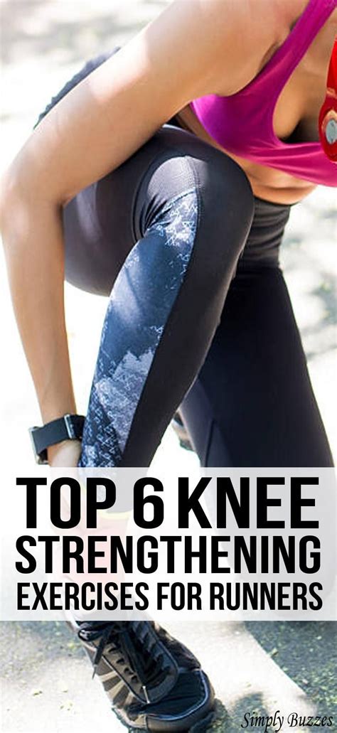 Top 6 Knee Strengthening Exercises For Runners - | Knee strengthening ...