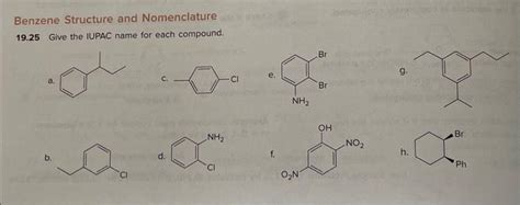 Solved Benzene Structure and Nomenclature 19.25 Give the | Chegg.com