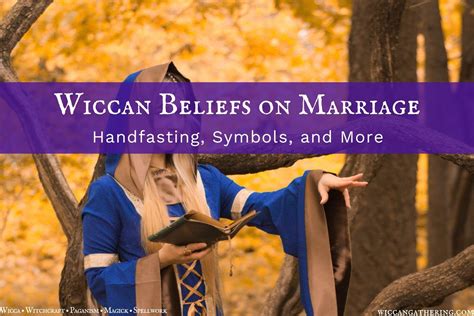 Wiccan Beliefs on Marriage · Wiccan Gathering