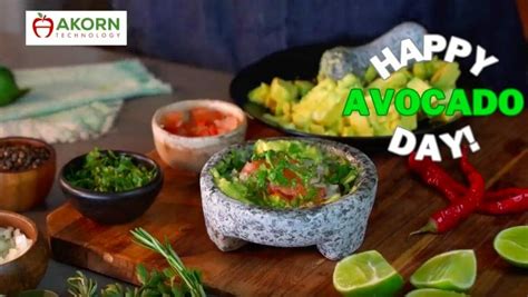 Celebrating the National Avocado Day! | Akorn Tech