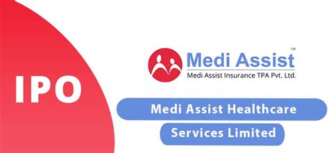 Medi Assist Healthcare Services Limited IPO - About, Objectives, Details