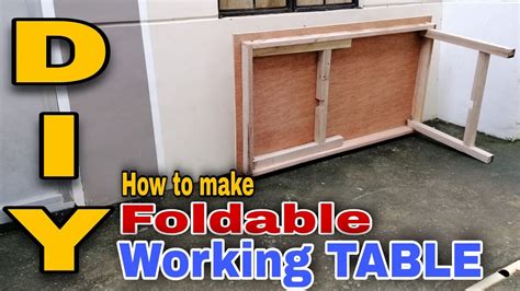 DIY How to make Foldable Working Table | Paano Gumawa ng Working Table ...