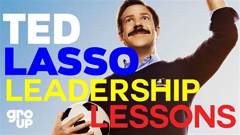 10 Leadership Lessons from Ted Lasso