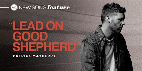 Patrick Mayberry Shows the Necessity of Struggle in “Lead On Good Shepherd” | Air1 Worship Music