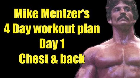 Mike Mentzer‘s BEST Training Routine, 4 Day Split (Day 1 Chest & Back) #mikementzer # ...