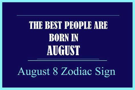 August 8 Zodiac Sign, August 8th Zodiac, Personality, Love, Compatibility, Career, Dreams ...