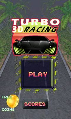 Turbo Racing 3D Android apk game. Turbo Racing 3D free download for tablet and phone.