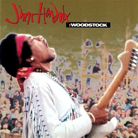 Jimi Hendrix: Woodstock - Woodstock Wiki