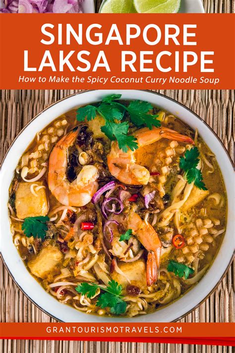 Singapore Laksa Recipe – A Coconut Curry Noodle Soup