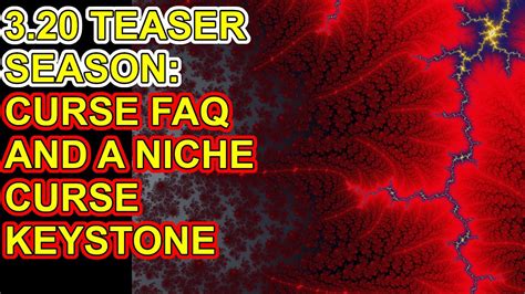 POE 3.20 Teaser Season - Curse FAQ and a Niche Keystone Great For Storm Call Builds - Path Of ...