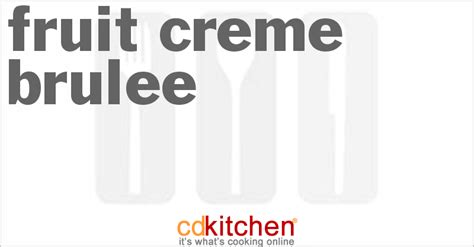Fruit Creme Brulee Recipe | CDKitchen.com