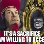 Lord Farquaad Taking Decisions Meme Generator - Imgflip