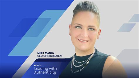 Meet Mandy Part 3: Leading with Authenticity - BigBear.ai