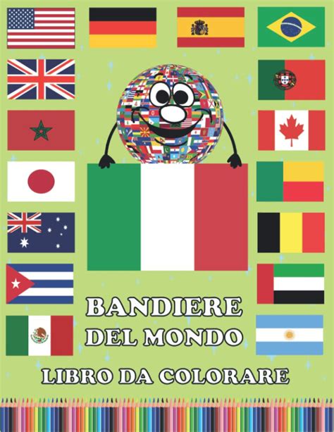 Buy Bandiere Del Mondo Libro da Colorare: Bandiere del Mondo Con Guide ...