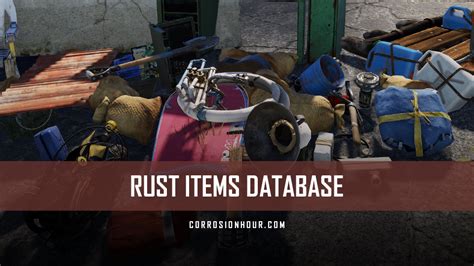 RUST Items Database - Corrosion Hour