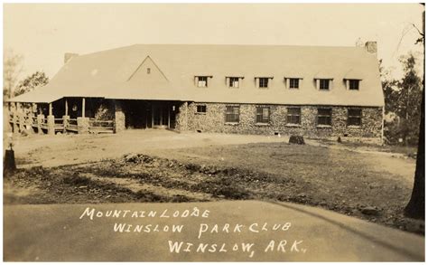 Mountain Lodge in operation...Winslow, AR ..1909-1926 | Winslow, Ozark mountains, Mountain lodge