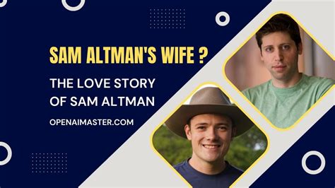 Sam Altman's Wife? The Love Story of Sam Altman