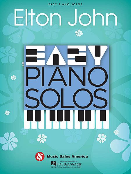 Elton John - Easy Piano Solos (Artist Songbook) - Audubon Strings, LLC