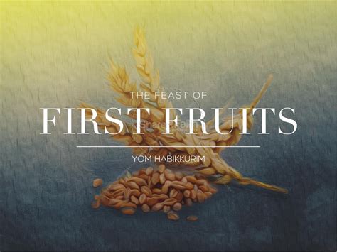 Feast of First Fruits Ministry PowerPoint | Clover Media