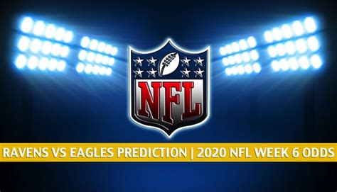 Ravens vs Eagles Predictions, Picks, Odds, Preview | Week 6 2020