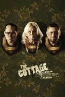 The Cottage (2008) Pictures, Trailer, Reviews, News, DVD and Soundtrack