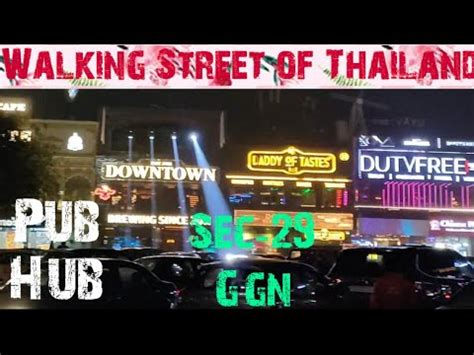 Walking Street of Thailand in Gurugram| Awesome Nightlife Full-Masti ...