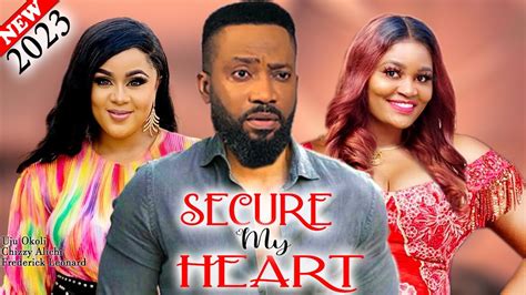 SECURE MY HEART (2023 Movie) - Frederick Leonard, Uju Okoli, Chizzy ...