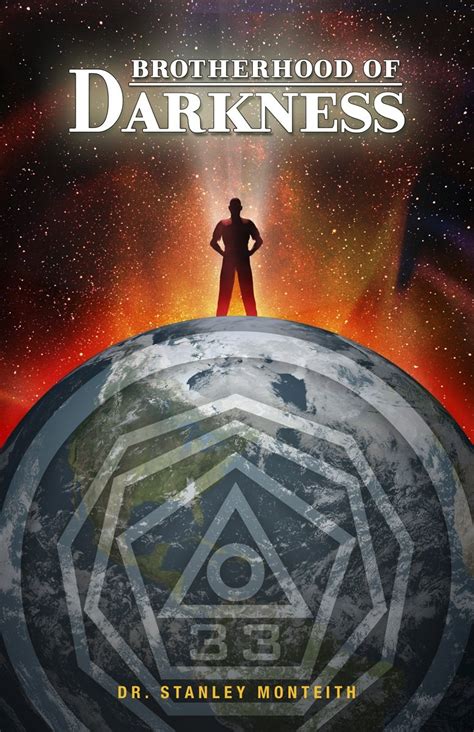 Brotherhood of Darkness: Monteith, Stanley: 9780981764375: Amazon.com: Books