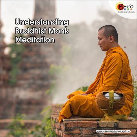 Adopting and practicing the Buddhist monk meditation techniques ...