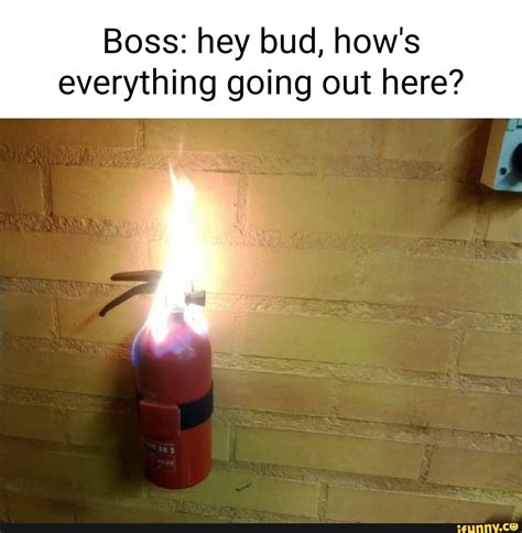 Fireextinguisher memes. Best Collection of funny Fireextinguisher ...