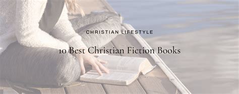 10 Best Christian Fiction Books [Ever] | Beginners, Young Adults ...