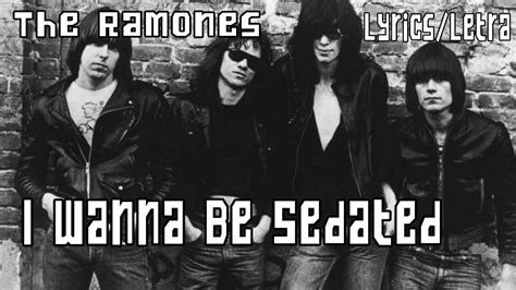 I WANNA BE SEDATED - RAMONES (LYRICS/LETRA) SUBTITULADA INGLÉS Y ESPAÑOL - YouTube