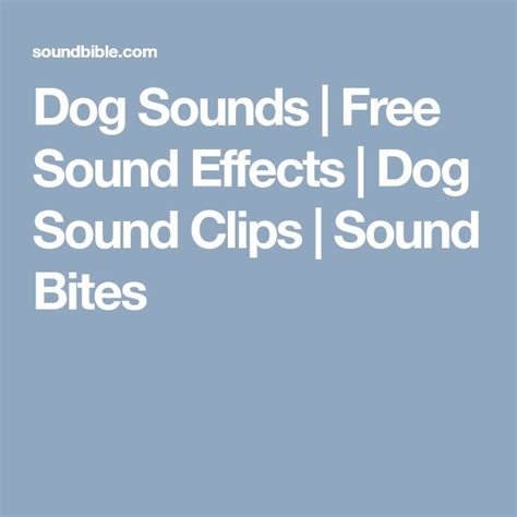 Dog Sounds | Free Sound Effects | Dog Sound Clips | Sound Bites | Dog sounds, Dog whining, Dog ...