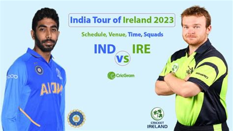 IND vs IRE: India Tour of Ireland 2023 Schedule, Venue, Time, Squads ...