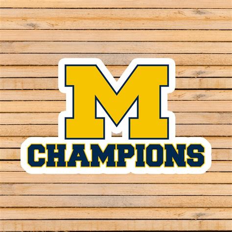 Michigan Wolverines National Champions Sticker, NCAA Champs Logo Decal, Kiss-cut Graphic Vinyl ...