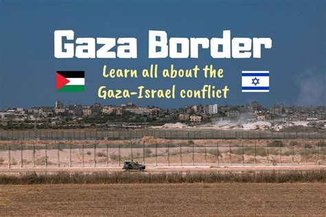 Visit Gaza Border Israel | The Reality Tour - Traveltomtom.net