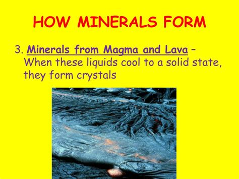 PPT - HOW MINERALS FORM PowerPoint Presentation, free download - ID:1781973