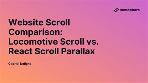 Website Scroll Comparison: Locomotive Scroll vs React Scroll Parallax ...