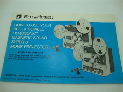 Bell & Howell Projector Model 1742 And 1744 Original Instruction Owners ...