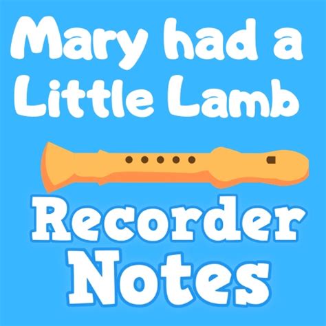 mary had a little lamb recorder