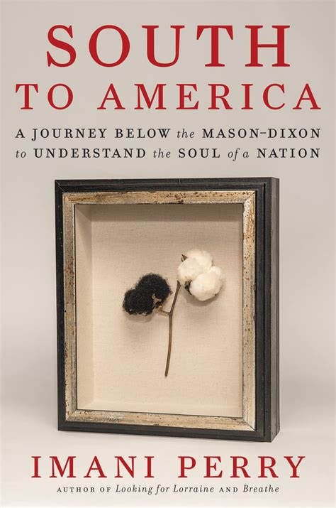 "South to America" by Imani Perry | Best New Books of 2022 So Far | POPSUGAR Entertainment Photo 32