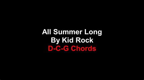 Kid Rock- All Summer Long Lyrics/Chords - YouTube